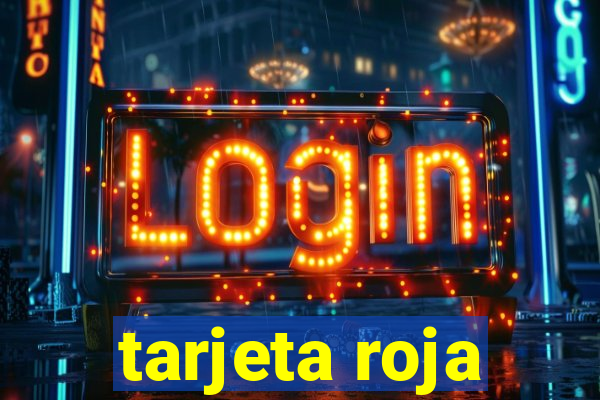 tarjeta roja